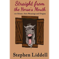 Straight from the Horse's Mouth: 100 Idioms, their Meanings and Origins - Paperback