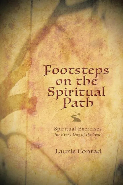 Footsteps on the Spiritual Path: Spiritual Exercises for Every Day of the Year - Paperback