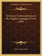 New Jersey Continental Line In The Virginia Campaign Of 1781 (1882) - Paperback