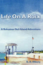Life on a Rock - Paperback