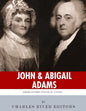 John & Abigail Adams: America's First Political Couple - Paperback