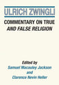 Commentary on True and False Religion - Paperback
