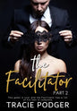 The Facilitator, Part 2 - Hardcover