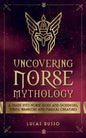 Uncovering Norse Mythology - Paperback