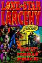 Lone Star Larceny: 350 Years of Texas-Bred Mayhem, Murder, & Misanthropy - Paperback