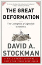 The Great Deformation: The Corruption of Capitalism in America - Paperback