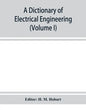 A dictionary of electrical engineering (Volume I) - Paperback