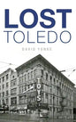 Lost Toledo - Hardcover
