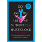 Zen and the Art of Motorcycle Maintenance: An Inquiry Into Values - Hardcover
