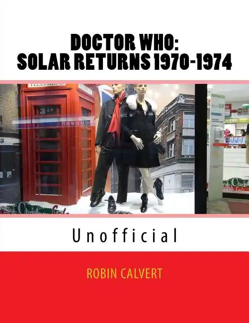 Dr. Who: Solar Returns 1970-1974 (Unofficial) - Paperback