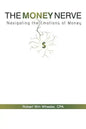 The Money Nerve: Navigating the Emotions of Money - Paperback