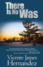 There Is No Was - Paperback