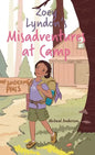 Zoey Lyndon's Misadventures at Camp - Hardcover