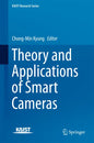 Theory and Applications of Smart Cameras - Hardcover