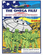 The Omega Files; Secret Nazi UFO Bases Revealed: Special Limited Edition - Paperback
