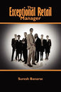 The Exceptional Retail Manager - Paperback