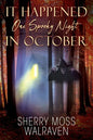 It Happened One Spooky Night in October - Paperback