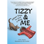 Tizzy and Me: Fifteen Ways to Love a Mink - Hardcover