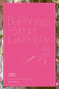 Cristobal Balenciaga, Philippe Venet, Hubert de Givenchy: Grand Traditions in French Couture - Hardcover