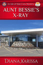Aunt Bessie's X-Ray - Paperback