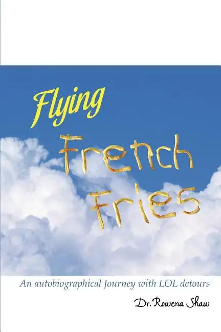 Flying French Fries - Paperback