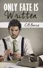 Only Fate Is Written - Paperback
