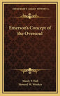 Emerson's Concept of the Oversoul - Hardcover