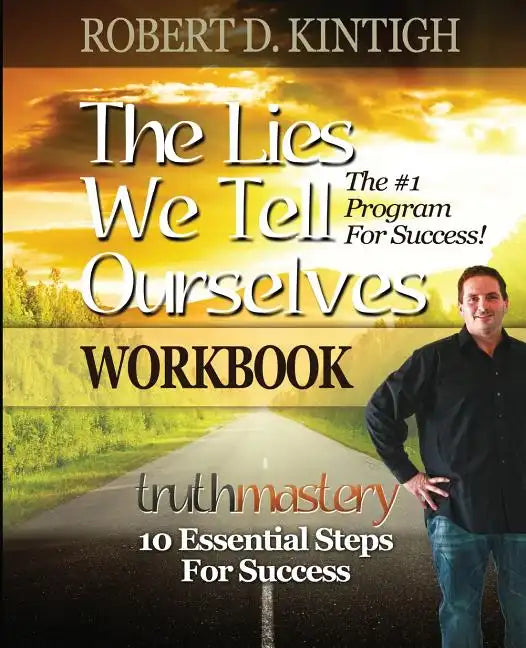 The Lies We Tell Ourselves Workbook - Paperback