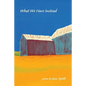 What We Have Instead: Poems by Gus Speth - Paperback