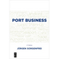 Port Business: Second Edition - Paperback