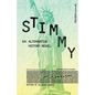 Stimmy: An Alternative History Novel - Paperback