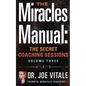 The Miracles Manual: The Secret Coaching Sessions, Volume 3 - Paperback