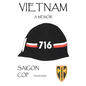 Vietnam, a Memoir: Saigon Cop - Paperback