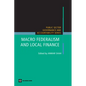 Macro Federalism and Local Finance - Paperback