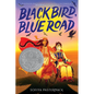 Black Bird, Blue Road - Paperback