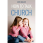 How to Talk in Church - Paperback
