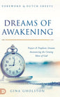 Dreams of Awakening: Prayers and Prophetic Dreams Announcing the Coming Move of God - Hardcover
