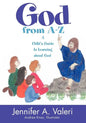 God from A-Z: A Child's Guide to Learning about God - Paperback