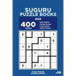 Suguru Puzzle Books - 400 Easy to Master Puzzles 6x6 (Volume 10) - Paperback