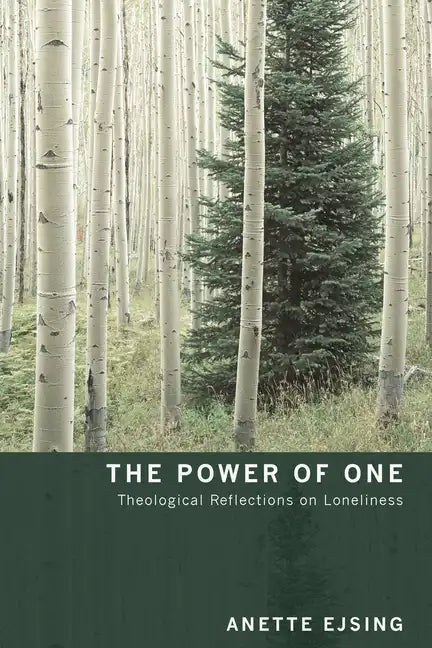 The Power of One: Theological Reflections on Loneliness - Paperback