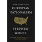 The Case for Christian Nationalism - Paperback