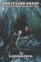 Graveyard Smash: Women of Horror Anthology Volume 2 - Paperback