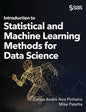 Introduction to Statistical and Machine Learning Methods for Data Science - Hardcover