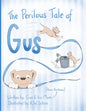 The Perilous Tale of Gus - Paperback