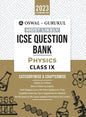 Oswal - Gurukul Physics Most Likely Question Bank: ICSE Class 9 For 2023 Exam - Paperback
