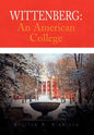 Wittenberg: An American College - Hardcover