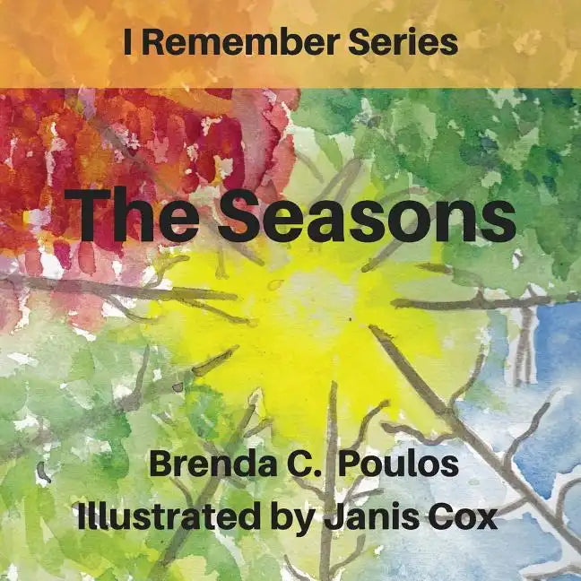 I Remember The Seasons - Paperback