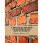 A Practical Treatise on Concrete and How To Make It: With Observations on the Uses of Cements, Limes and Mortars - Paperback