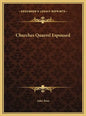 Churches Quarrel Espoused - Hardcover