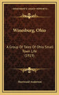 Winesburg, Ohio: A Group Of Tales Of Ohio Small Town Life (1919) - Hardcover